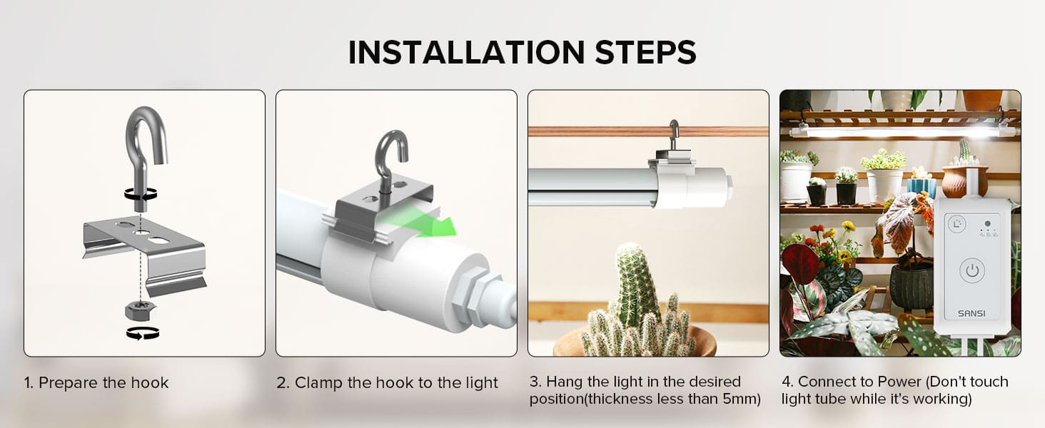 INSTALLATION STEPS: 1. Prepare the hook 2. Clamp the hook to the light 3. Hang the light in the desire dposition (thickness less than 5mm) 4.Connect to Power (Don't touchlight tube whille it's working).