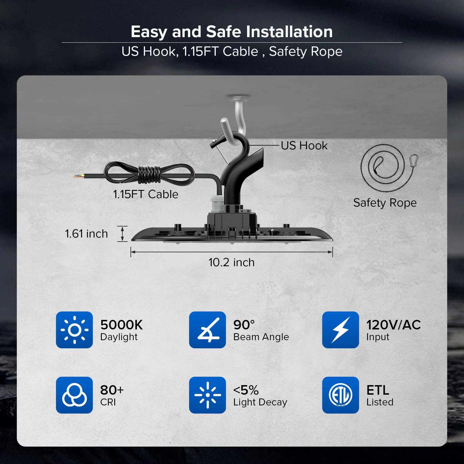 Easy and Safe Installation：US Hook, 1.15FT Cable , Safety Rope.