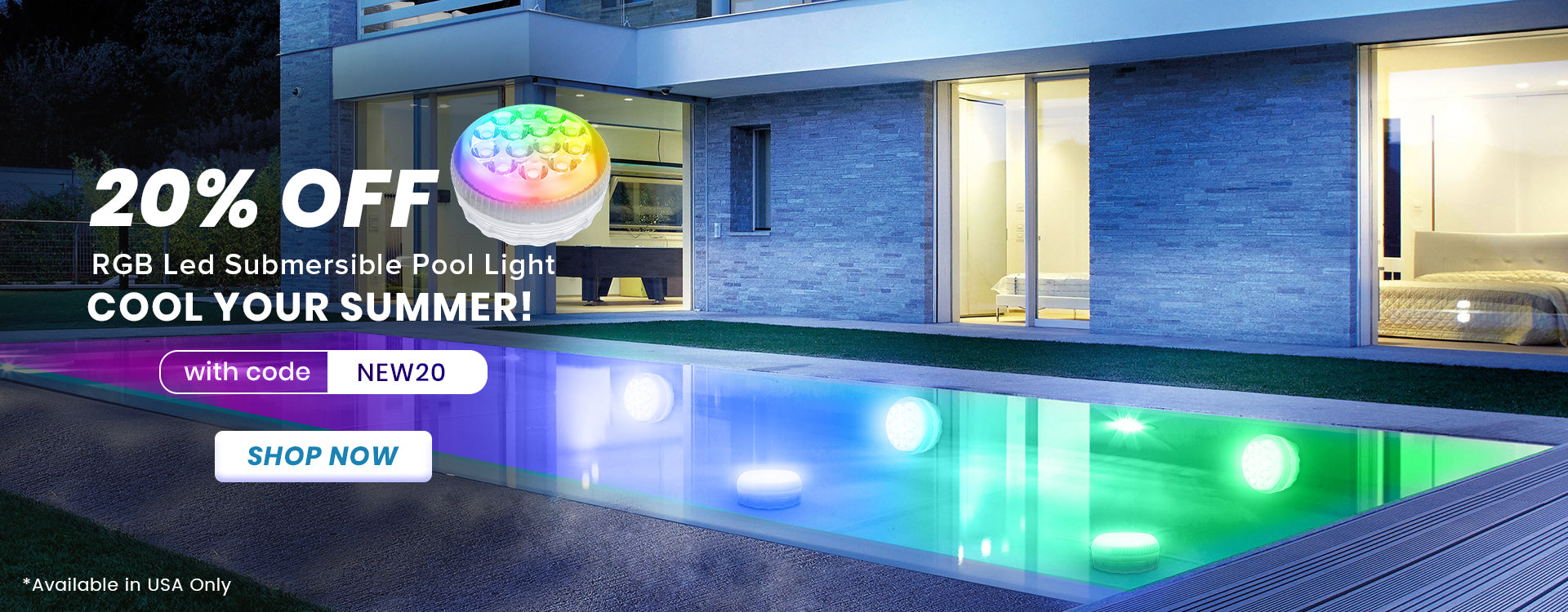 Use code "NEW20" to get 20% off for RGB Led Submersible Pool Light,Cool your summer!