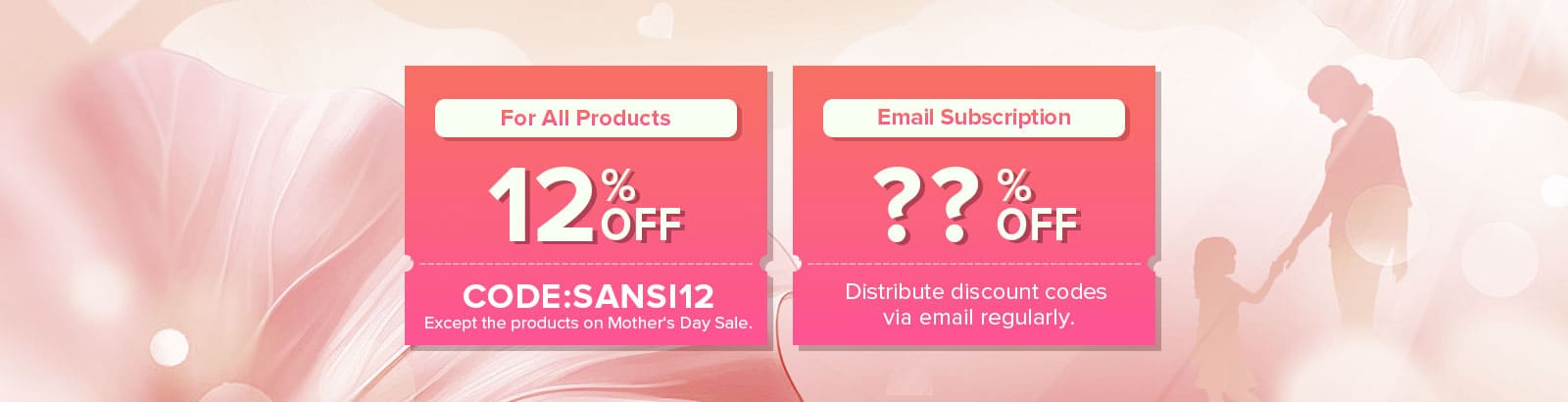 For All Products 12% off With Code:SANSI12,Email Subscription to get extra discount code.
